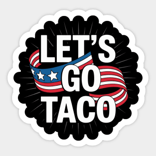 lets-go-taco Sticker